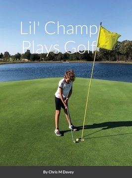 portada Lil' Champ Plays Golf (en Inglés)