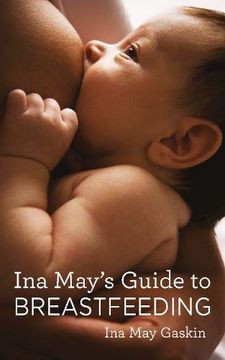 portada Ina May's Guide to Breastfeeding (en Inglés)