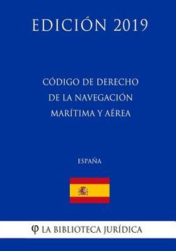 portada Código de Derecho de la Navegación Marítima y Aérea (España) (Edición 2019)