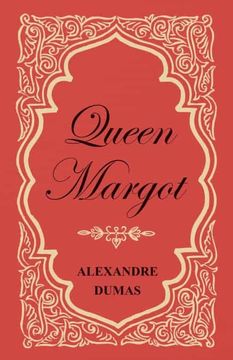 portada Queen Margot; Or, Marguerite de Valois - With Nine Illustrations (in English)
