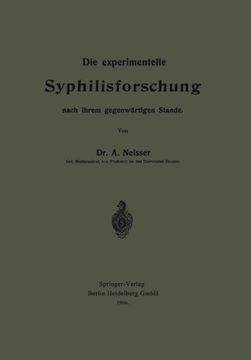 portada Die experimentelle Syphilisforschung nach ihrem gegenwärtigen Stande (German Edition)