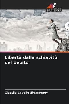 portada Libertà dalla schiavitù del debito (in Italian)