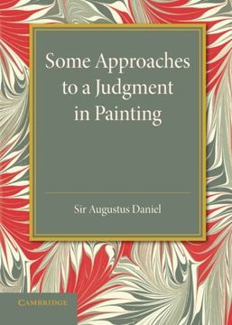 portada Some Approaches to a Judgment in Painting: The Rede Lecture 1940 