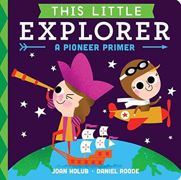 portada This Little Explorer: A Pioneer Primer (en Inglés)