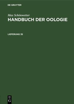 portada Max Schönwetter: Handbuch der Oologie. Lieferung 35 (en Alemán)
