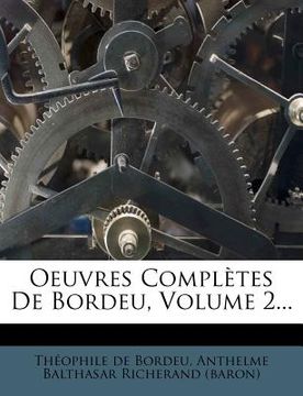 portada Oeuvres Completes de Bordeu, Volume 2... (en Francés)