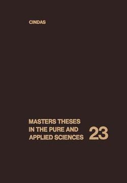 portada Masters Theses in the Pure and Applied Sciences: Accepted by Colleges and Universities of the United States and Canada Volume 23 (in English)