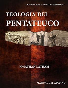 portada Teología del Pentateuco: Manual del Alumno