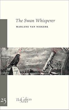 portada The Swan Whisperer: An Inaugural Lecture (Volume 25) (Cahiers) (en Inglés)