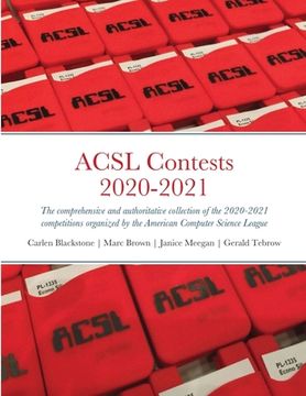 portada ACSL Contests 2020-2021: The comprehensive and authoritative collection of the 2020-2021 competitions organized by the American Computer Scienc (in English)
