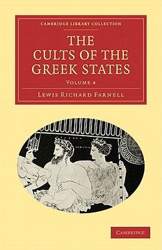 portada The Cults of the Greek States 5 Volume Paperback Set: The Cults of the Greek States: Volume 4 Paperback (Cambridge Library Collection - Classics) (en Inglés)