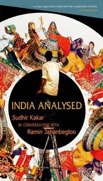 portada India Analysed: Sudhir Kakar in Conversation With Ramin Jahanbegloo (Oip) (in English)