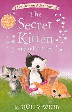portada The Secret Kitten and Other Tales (Pet Rescue Adventures)