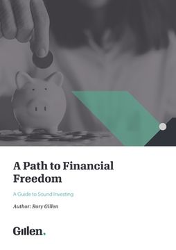 portada A Path to Financial Freedom: A Guide to Sound Investing (en Inglés)