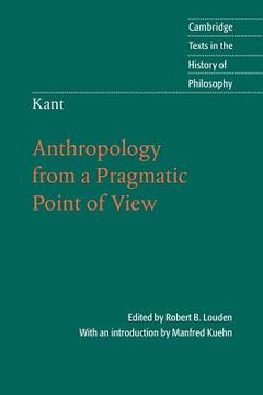 portada Kant: Anthropology From a Pragmatic Point of View Paperback (Cambridge Texts in the History of Philosophy) (en Inglés)