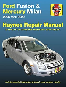 portada Ford Fusion and Mercury Milan 2006 Thru 2020: Based on a Complete Teardown and Rebuild. Includes Essential Information for Today'S More Complex Vehicles (Haynes Repair Manual) 