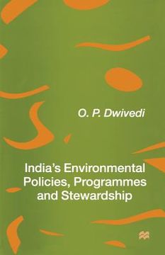 portada India's Environmental Policies, Programmes and Stewardship (en Inglés)
