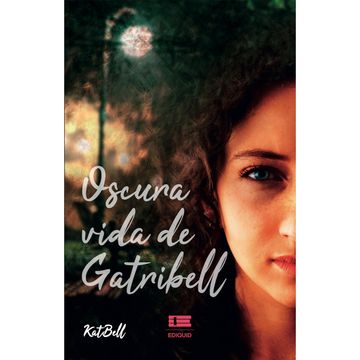 portada Oscura Vida de Gatribell (in Spanish)