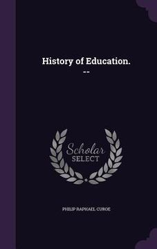 portada History of Education. -- (en Inglés)