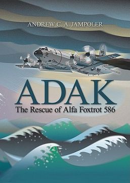 portada adak: the rescue of alfa foxtrot 586