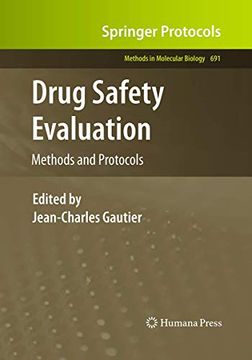portada Drug Safety Evaluation: Methods and Protocols (Methods in Molecular Biology, 691)