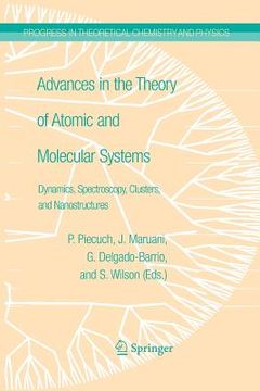 portada advances in the theory of atomic and molecular systems: dynamics, spectroscopy, clusters, and nanostructures (en Inglés)