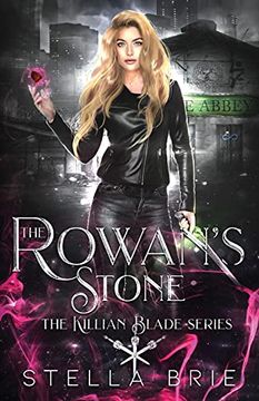 portada The Rowan'S Stone: An Urban Fantasy Reverse Harem Romance: 2 (The Killian Blade Series) 