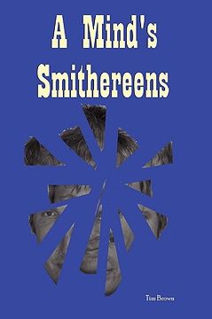 portada a mind's smithereens (in English)