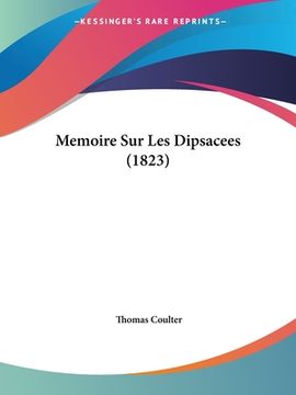 portada Memoire Sur Les Dipsacees (1823) (en Francés)