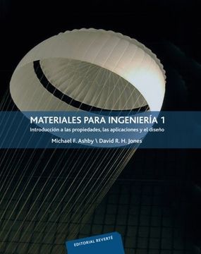 portada Materiales Para Ingenieria 1: Introduccion a las Propiedades, las Aplicaciones y el Diseño (in Spanish)