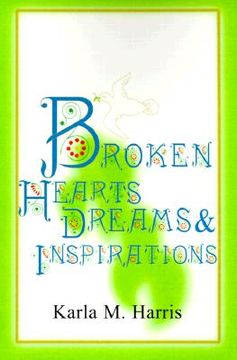 portada broken hearts dreams & inspirations (in English)