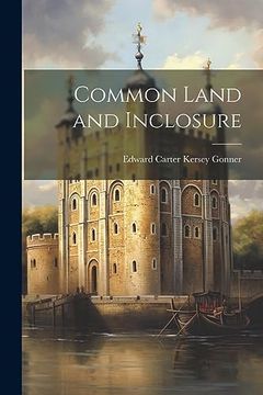 portada Common Land and Inclosure (en Inglés)