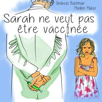 portada Sarah ne veut pas être vaccinée (French Edition)