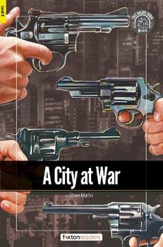 portada A City at war - Foxton Readers Level 3 (900 Headwords Cefr b1) With Free Online Audio (en Inglés)