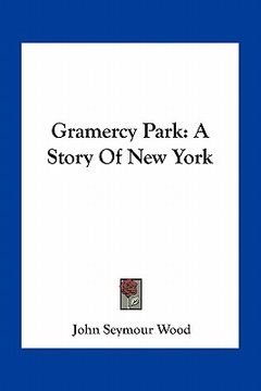 portada gramercy park: a story of new york (in English)
