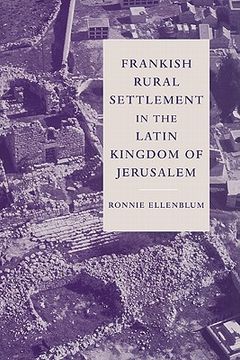 portada Frankish Rural Settlement in the Latin Kingdom of Jerusalem (Cambridge ocr Advanced Sciences) (en Inglés)