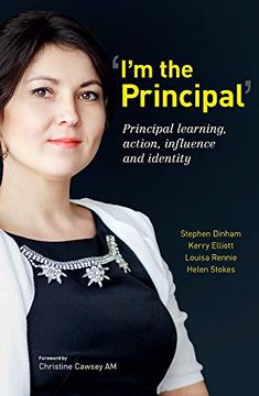 portada I’m the Principal: Principal Learning, Action, Influence and Identity 