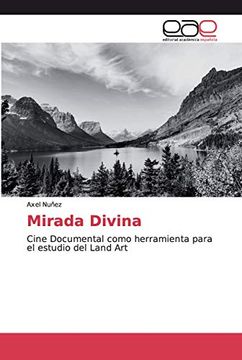 portada Mirada Divina: Cine Documental Como Herramienta Para el Estudio del Land art
