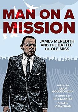 portada Man on a Mission: James Meredith and the Battle of ole Miss (en Inglés)