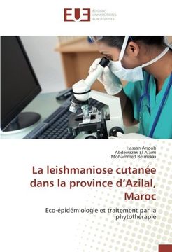 portada La leishmaniose cutanée dans la province d'Azilal, Maroc (OMN.UNIV.EUROP.)