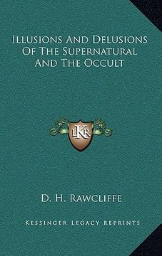 portada illusions and delusions of the supernatural and the occult (en Inglés)