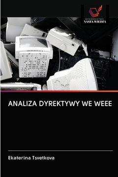 portada Analiza Dyrektywy We Weee (en Polaco)