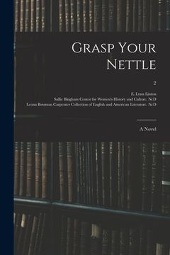 portada Grasp Your Nettle: a Novel; 2 (en Inglés)