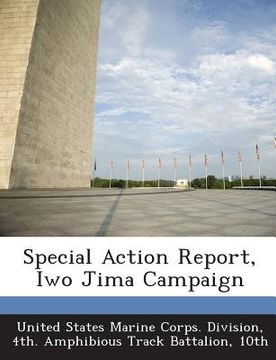 portada Special Action Report, Iwo Jima Campaign (en Inglés)