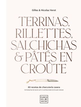 portada Terrinas, rillettes, salchichas y pâtés en croûte (in Spanish)