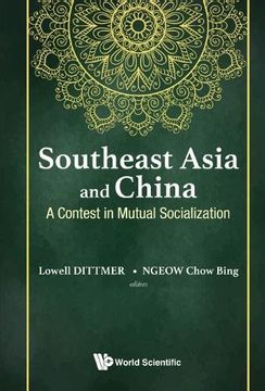 portada Southeast Asia and China: A Contest in Mutual Socialization 