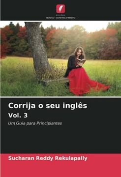 portada Corrija o seu Inglês Vol. 3: Um Guia Para Principiantes (en Portugués)