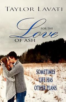 portada For The Love of Ash (en Inglés)