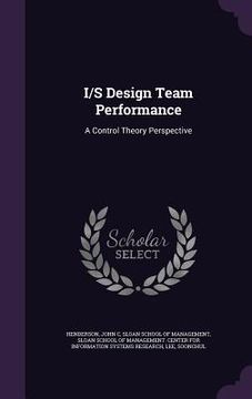 portada I/S Design Team Performance: A Control Theory Perspective