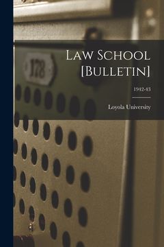 portada Law School [Bulletin]; 1942-43 (en Inglés)